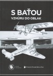 S Baťou vzhůru do oblak