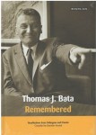Thoma J. Bata, Remembered