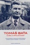 Sborník T. Baťa - Doba a společnost