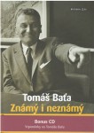 Tomáš Baťa Známý i neznámý