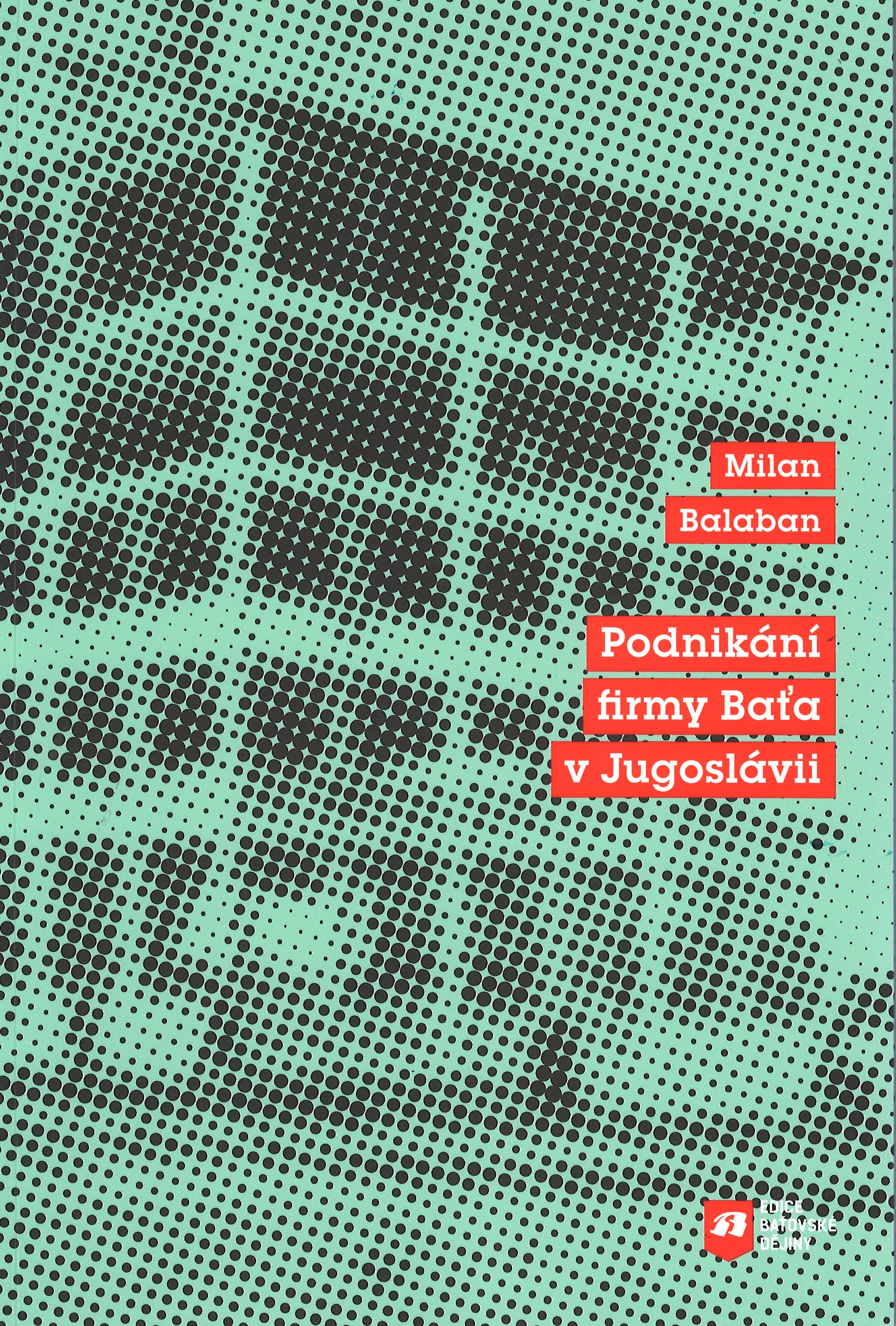 Podnikání firmy Baťa v Jugoslávii