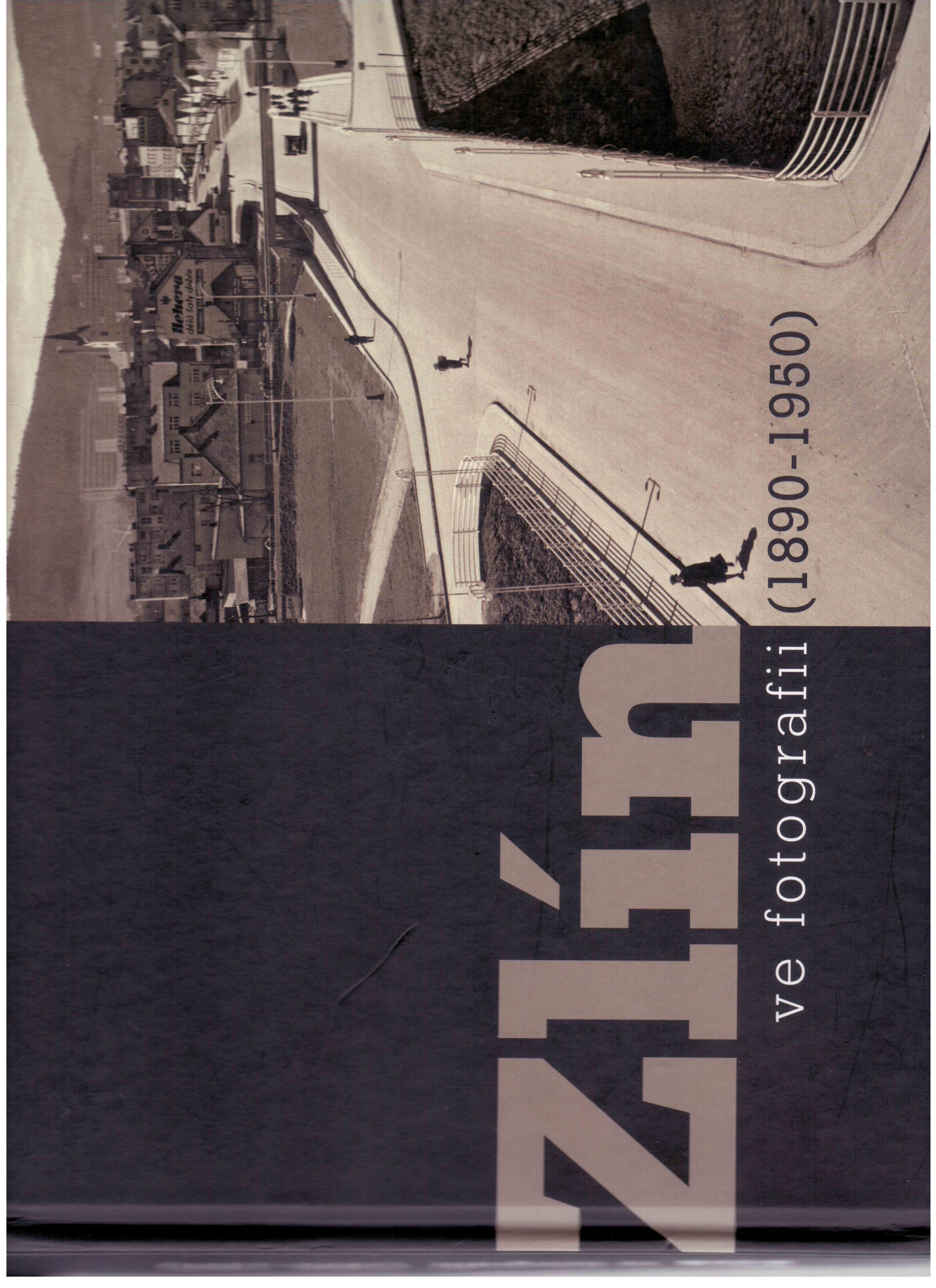 Zlín ve fotografii