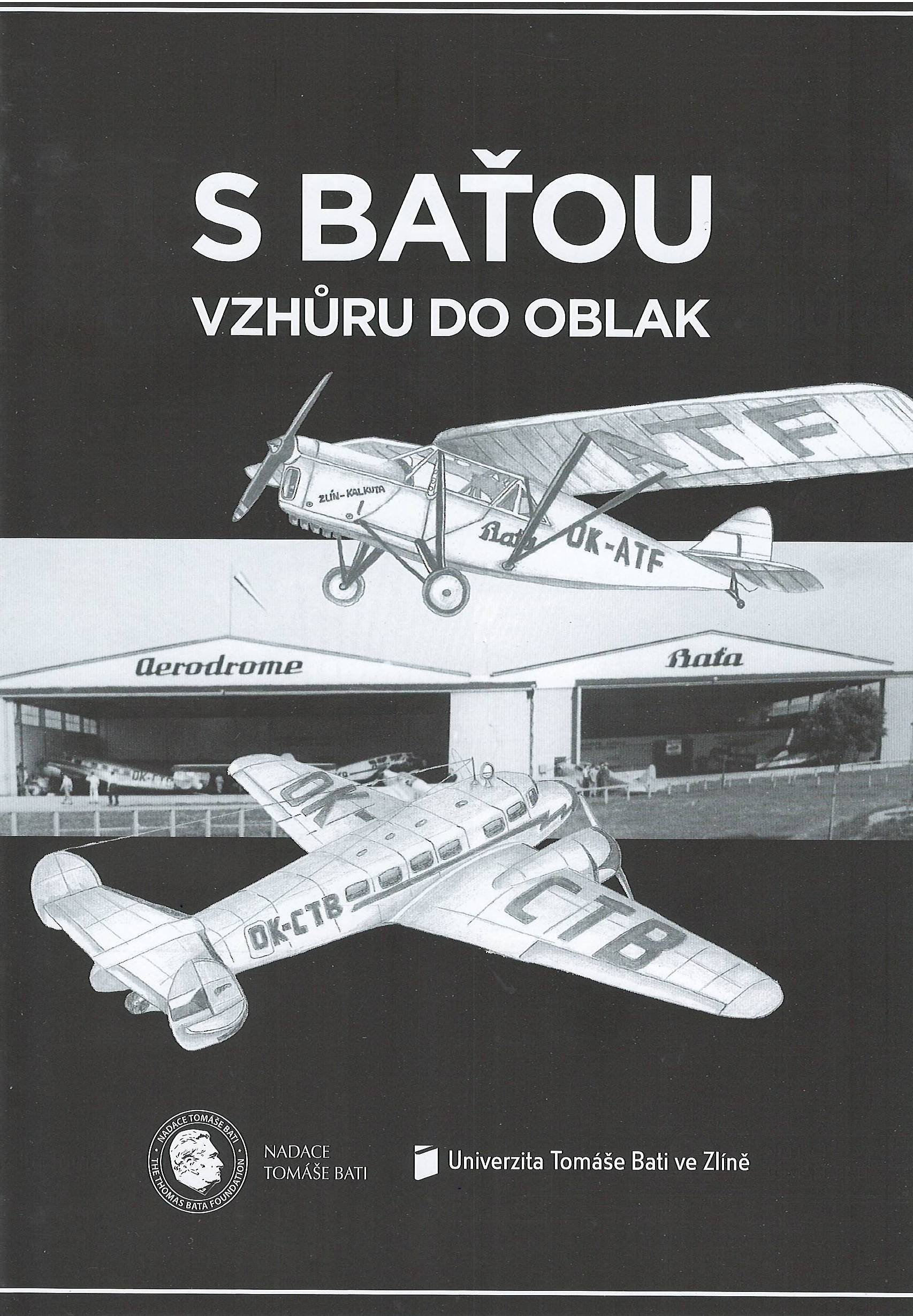 S Baťou vzhůru do oblak