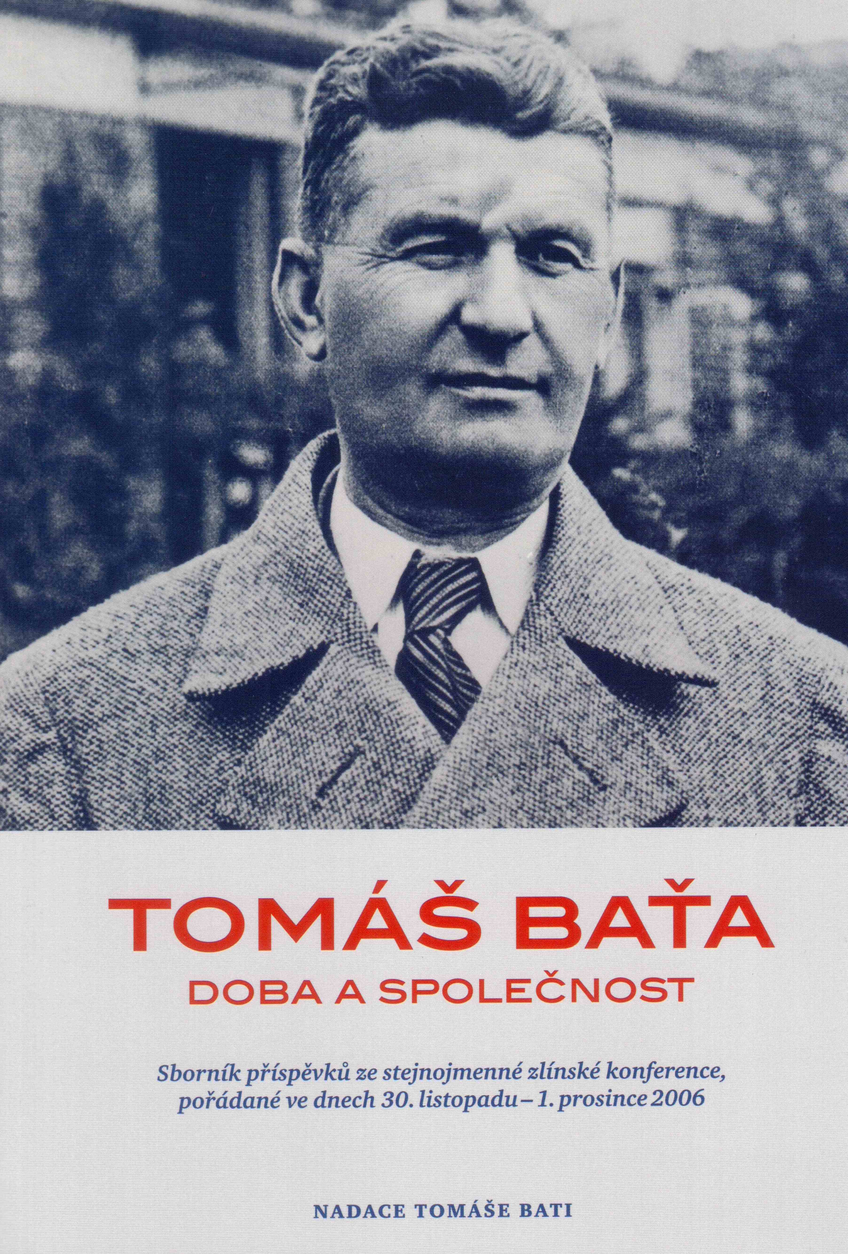 Sborník T. Baťa - Doba a společnost